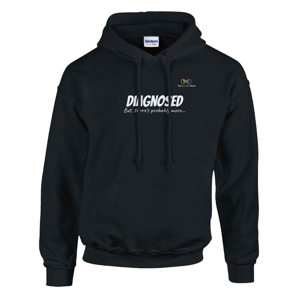 "Diagnosed. But There’s Probably More…" - #AuDHDaf! Hoodie