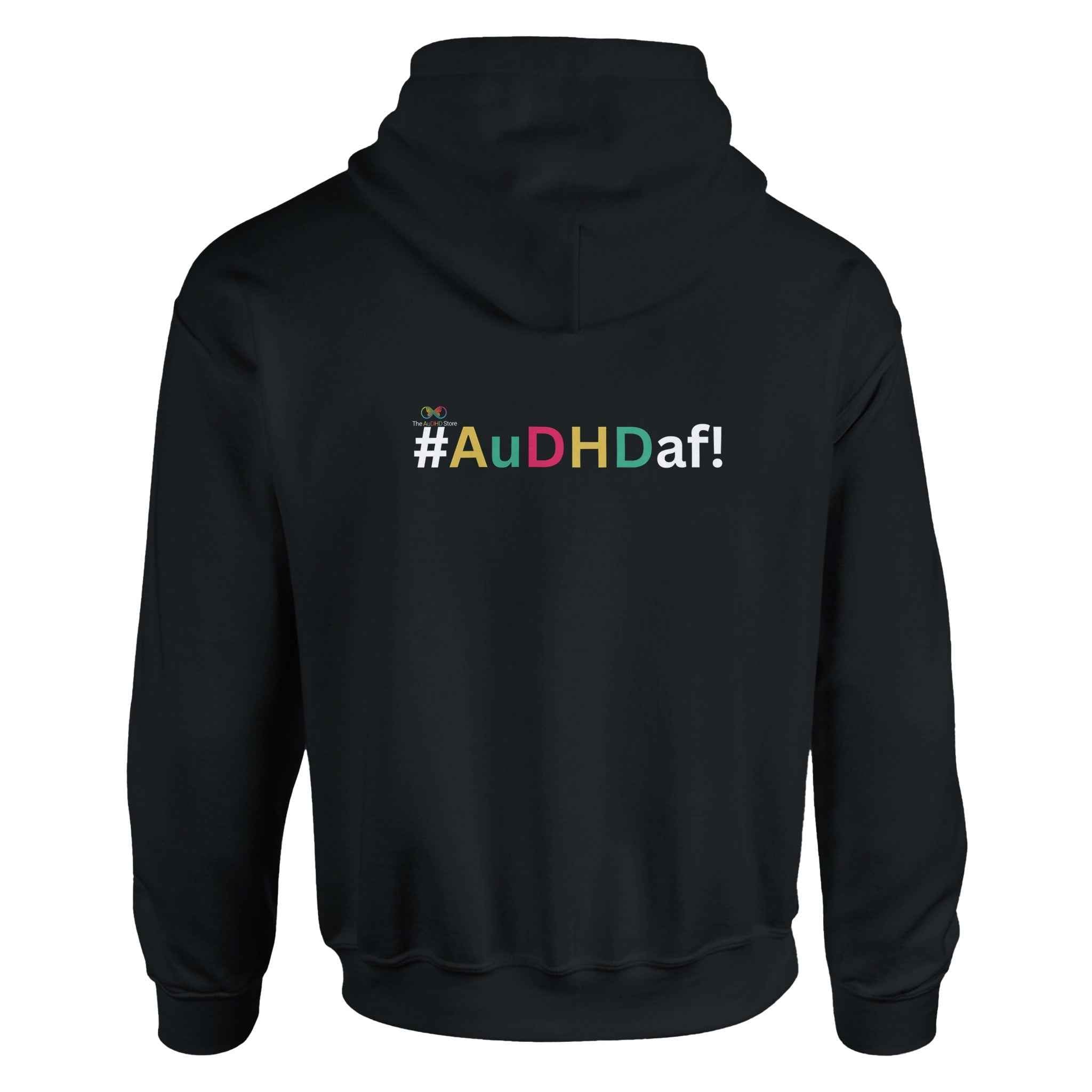"Diagnosed. But There’s Probably More…" - #AuDHDaf! Hoodie