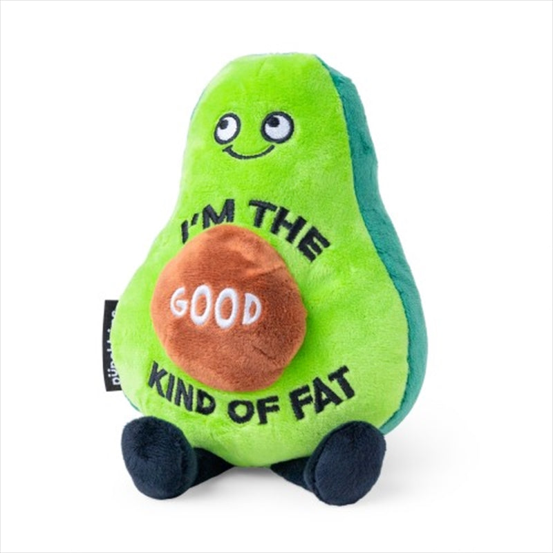 Punchkins "Im The Good Kind Of Fat" Plush Avocado The AuDHD Store
