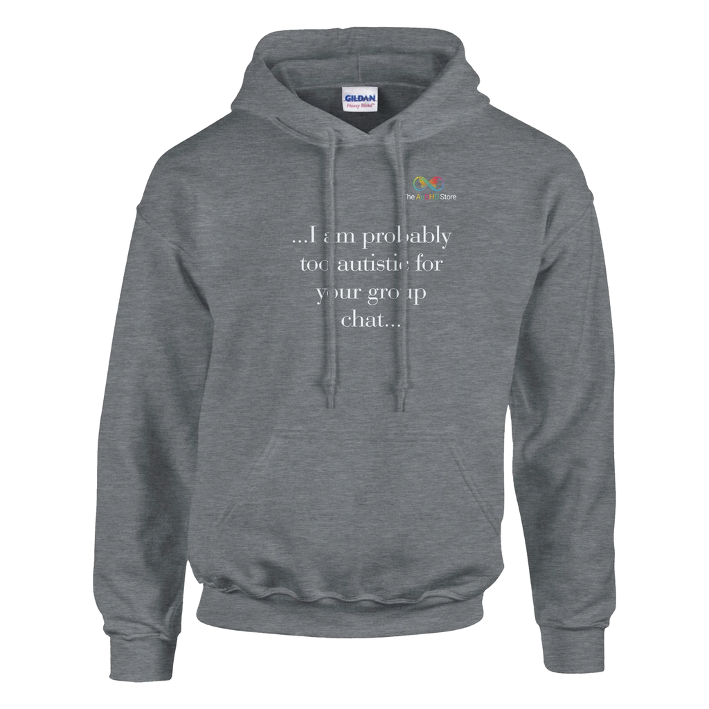 No group chats - #AuDHDaf! Hoodie Sport Grey The AuDHD Store