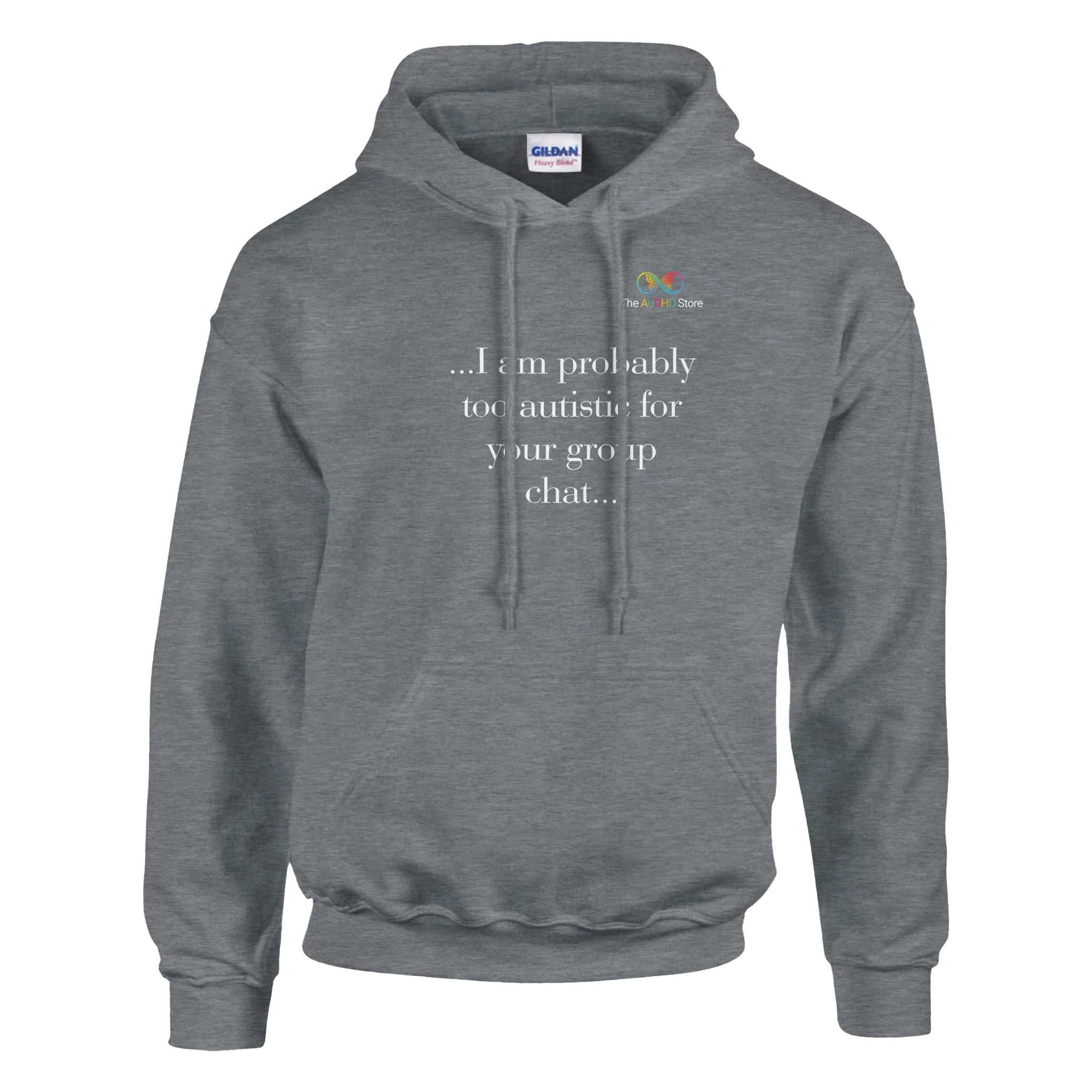 No group chats - #AuDHDaf! Hoodie Sport Grey The AuDHD Store