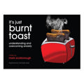 It’s Just Burnt Toast | Understanding Anxiety for Teens & Young Adults
